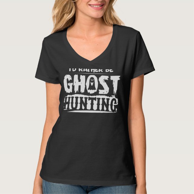 Ich würde eher Ghost Jäger Hallowe sein T-Shirt (Vorderseite)