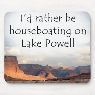 Ich würde eher Houseboating auf See Powell sein Mousepad