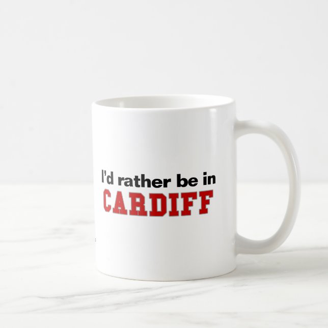Ich würde eher in Cardiff sein Tasse (Rechts)