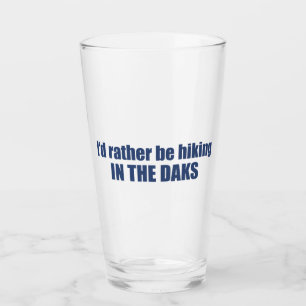 Ich würde eher in den Adirondacks wandern Glas
