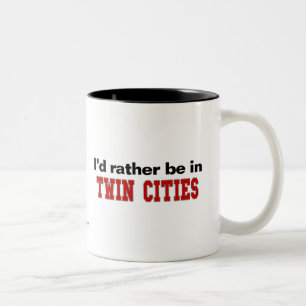 Ich würde eher in den Zwillingsstädten sein Zweifarbige Tasse