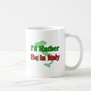 Ich würde eher in Italien. sein. Kaffeetasse
