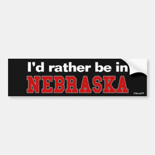 Ich würde eher in Nebraska sein Autoaufkleber