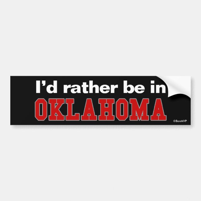 Ich würde eher in Oklahoma sein Autoaufkleber (Vorne)