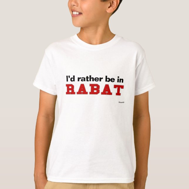 Ich würde eher in Rabat sein T-Shirt (Vorderseite)