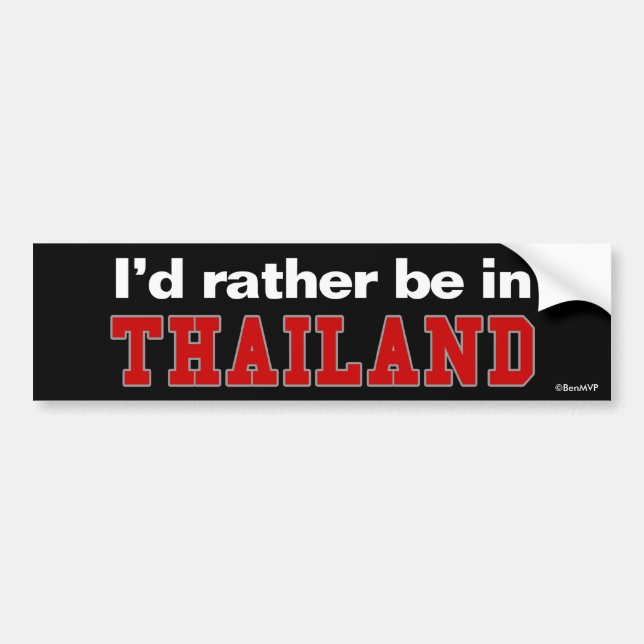 Ich würde eher in Thailand sein Autoaufkleber (Vorne)