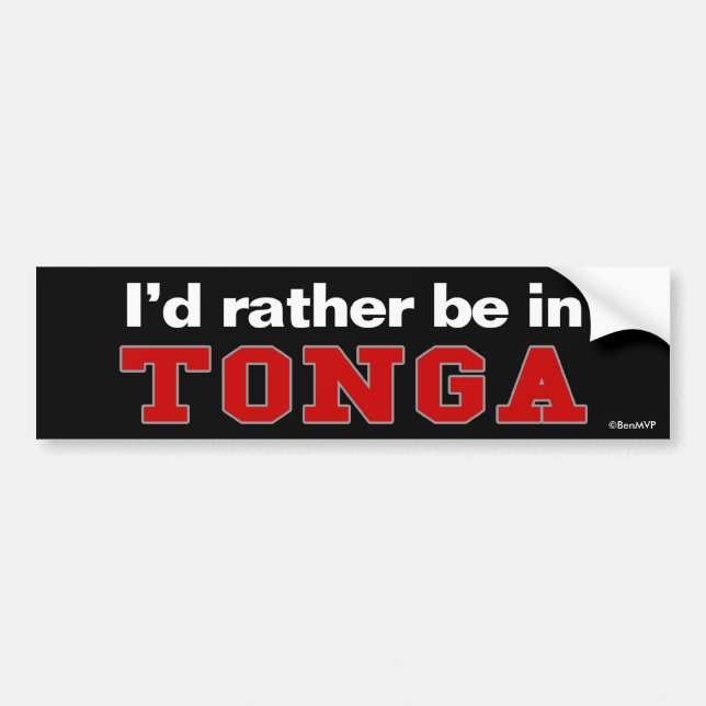 Ich würde eher in Tonga sein Autoaufkleber (Vorne)