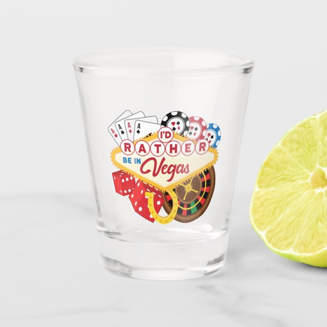 Ich würde eher in Vegas Casino Gambler spielen Schnapsglas (Vorderseite)