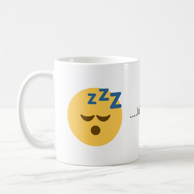 Ich würde eher Kaffee-Tasse SchlafensEmoji sein Tasse (Links)