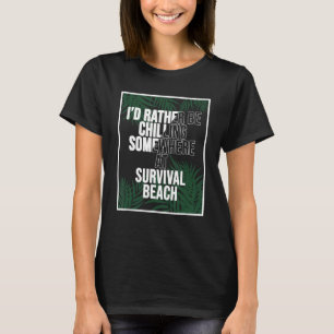 Ich würde eher kühlen am Strand von Puerto Ri T-Shirt