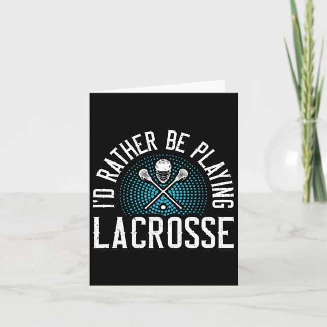 Ich würde eher Lacrosse spielen Karte (Vorderseite)