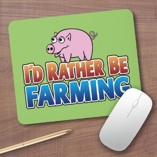 Ich würde eher Landwirtschaft betreiben! (virtuell Mousepad