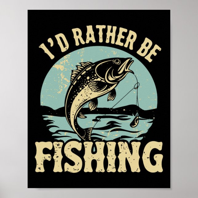 Ich würde eher Männer fischen Frauen Kinder, die F Poster (Vorne)
