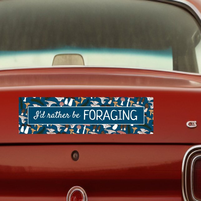 Ich würde eher Pilzhunter Fungi Funny fressen lass Autoaufkleber (I'd Rather Be Foraging Mushroom Hunter Fungi Funny Bumper Sticker
)