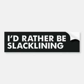 Ich würde eher Slacklining sein Autoaufkleber