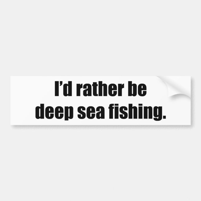 Ich würde eher Tiefsee-Fischen sein Autoaufkleber (Vorne)