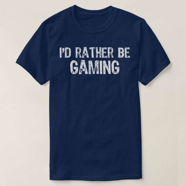Ich würde eher VideoGamer Game-Geschenk machen T-Shirt (Design vorne)