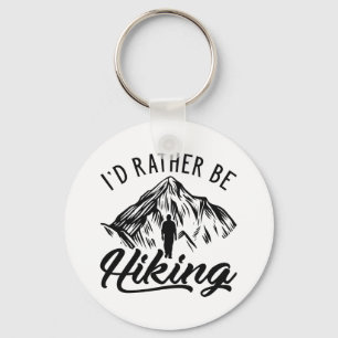 Ich würde eher wandern schlüsselanhänger