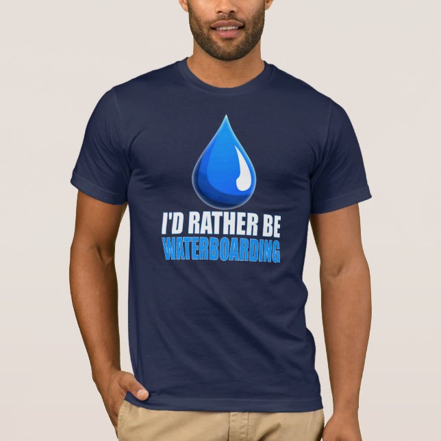 Ich würde eher Waterboarding sein T-Shirt (Vorderseite)