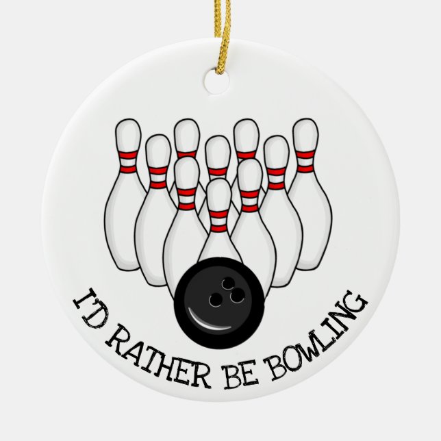 Ich würde eher Weihnachten im Bowling sein Keramik Ornament (Vorne)
