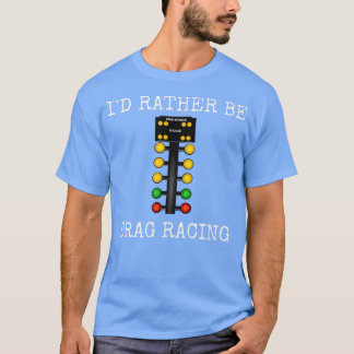Ich würde eher ziehen Racing in meinem Rennwagen L T-Shirt