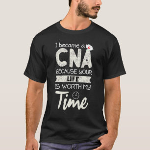 Ich wurde ein CNA-Stolze Krankenschwester Pflege S T-Shirt