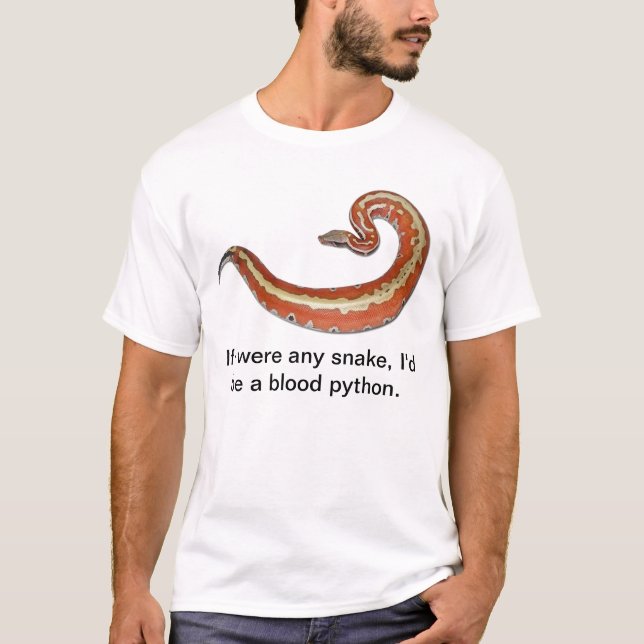 Ich würde eine Blutpythonschlange sein T-Shirt (Vorderseite)