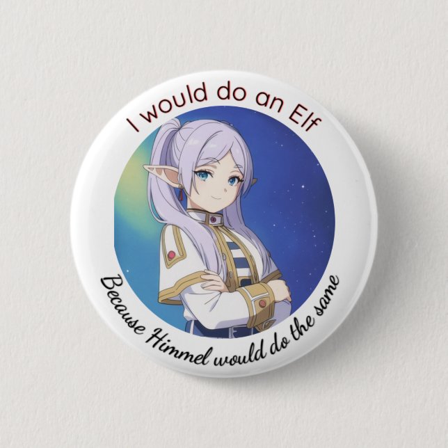 Ich würde einen Elf machen Button (Vorderseite)