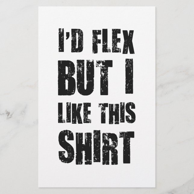 Ich würde Flex machen, aber ich mag dieses Shirt (Vorderseite)