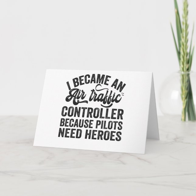 Ich wurde Fluglotsen, weil Piloten Karte (Vorderseite)