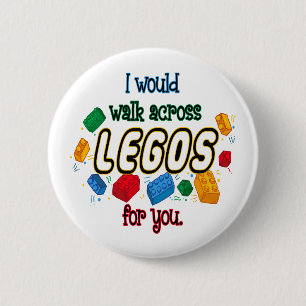 Ich würde für dich durch Legos laufen Button
