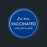 Ich wurde geimpft Covid Shot Custom Text blau Button<br><div class="desc">Lass allen,  dass du geimpft worden bist. Button verfügt über 3 Zeilen benutzerdefiniertes Set mit weißem Text vor einem blauen Hintergrund (einfach die Farbe ändern). Ideal für Dr. Büros,  Impfstellen,  Firmen oder Einzelpersonen.</div>