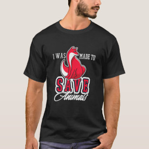 Ich wurde geschaffen, um Tiere zu retten  Tierrech T-Shirt