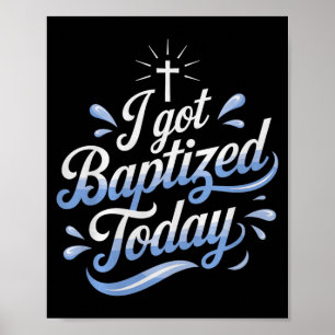 Ich wurde heute getauft Design für besondere Taufe Poster