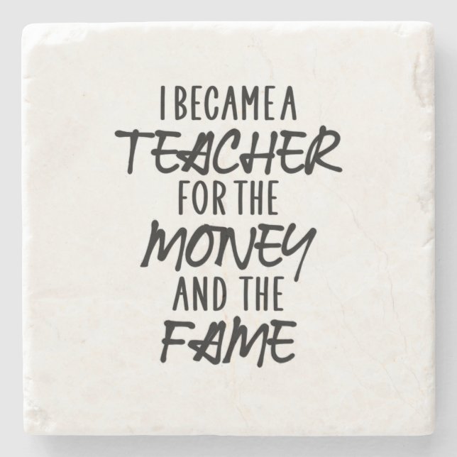 Ich wurde Lehrerin für das Geld Steinuntersetzer (Vorderseite)