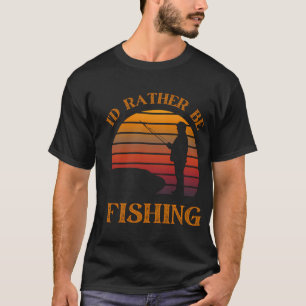 Ich würde lieber angeln - Lustiges Angler-Design T-Shirt