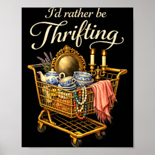 Ich würde lieber beim Vintage-Shopping stöbern Zit Poster