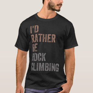 Ich würde lieber Bouldersteigen T-Shirt