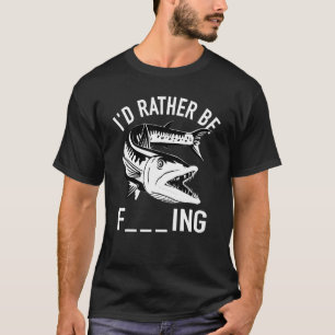 Ich würde lieber fischen - Fischer Angler Fisch Sp T-Shirt