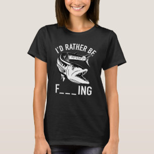 Ich würde lieber fischen - Fischer Angler Fisch Sp T-Shirt