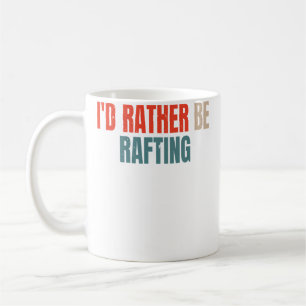 Ich würde lieber Flößen Lustiges Floß Flosserei Fl Kaffeetasse