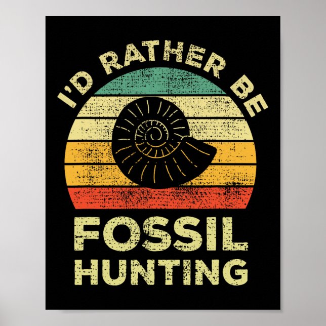 Ich würde lieber Fossilien suchen Poster (Vorne)