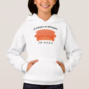 Ich würde lieber FRIENDS™ schauen Hoodie