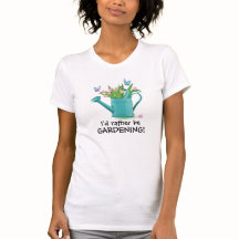 Ich würde lieber Gartenarbeit machen! T-Shirt