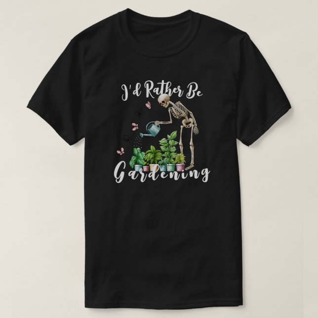 Ich würde lieber gärtnern T-Shirt (Design vorne)