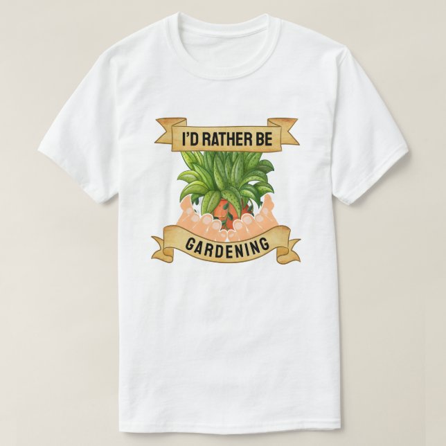 Ich würde lieber gärtnern T-Shirt (Design vorne)