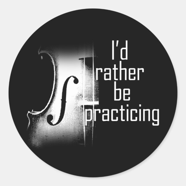 Ich würde lieber Geige üben Runder Aufkleber (Vorderseite)