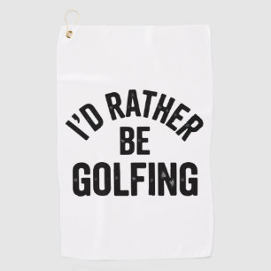 Ich würde lieber Golf spielen Lustiges Geschenk fü Golfhandtuch