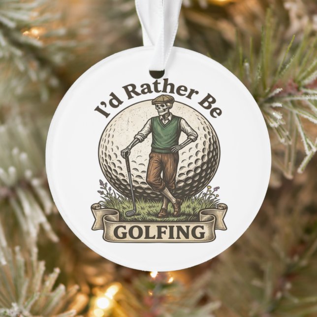 Ich würde lieber Golf spielen  Ornament (Baum)