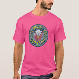 Ich würde lieber Golf spielen Patriotische USA-Fla T-Shirt